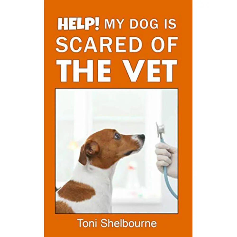 help my dog is scared of the vet book